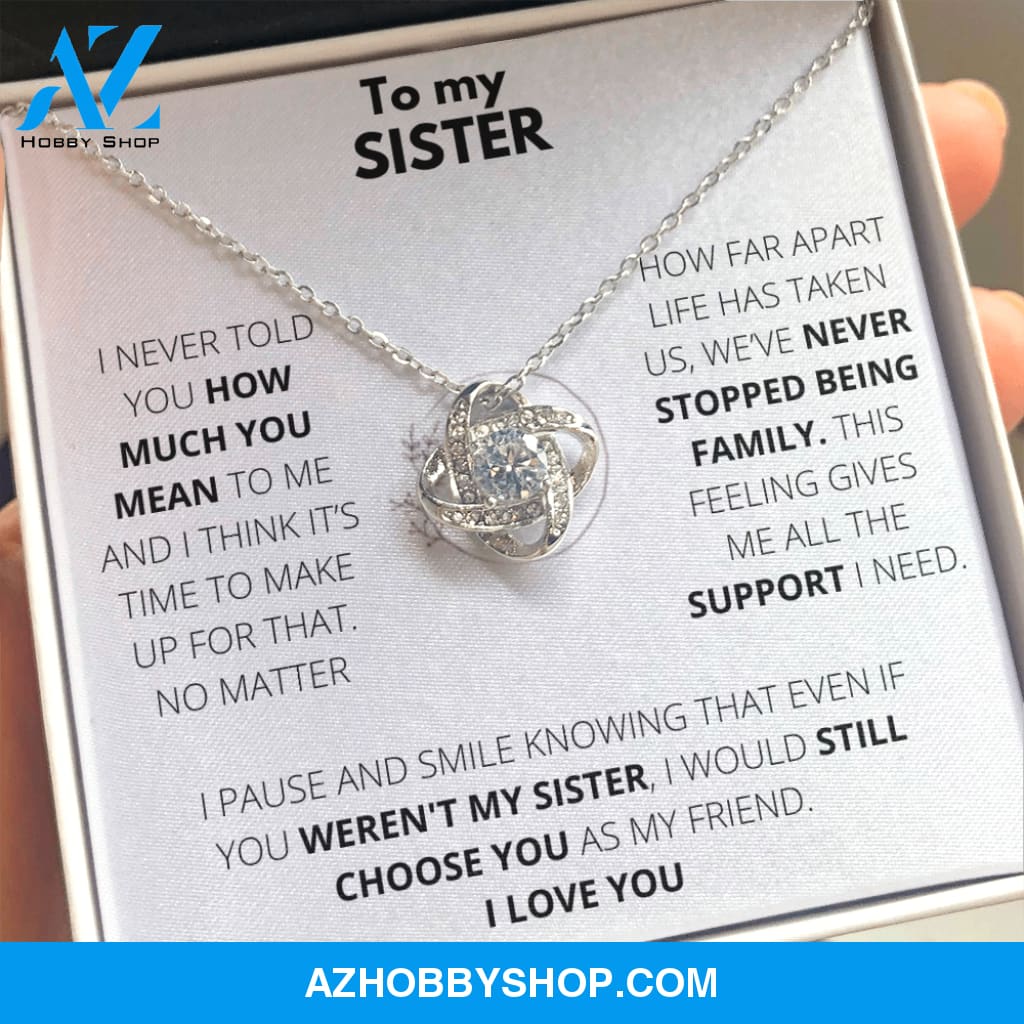 Sister - Always Support - Love Knot Necklace