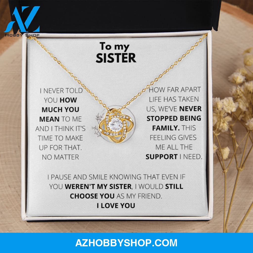 Sister - Always Support - Love Knot Necklace