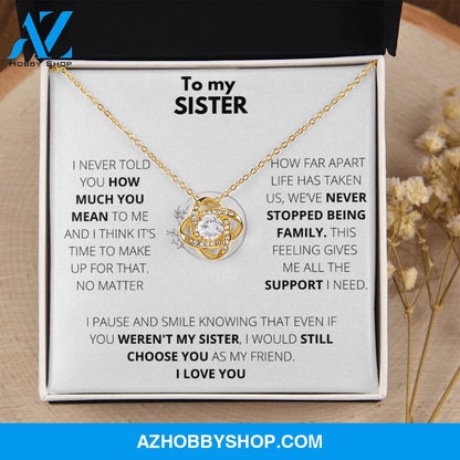 Sister - Always Support - Love Knot Necklace