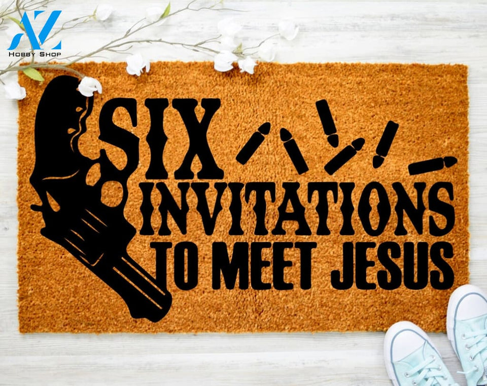 Six Invitation To Meet Jesus Gun Doormat Gun Western Doormat Family DoormatPorch Decor Housewarming Doormat