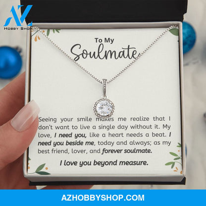 Soulmate - I Need You - Eternal Hope Silver Necklace
