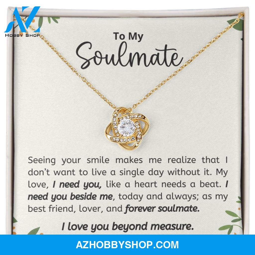 Soulmate - I Need You - Love Knot Necklace