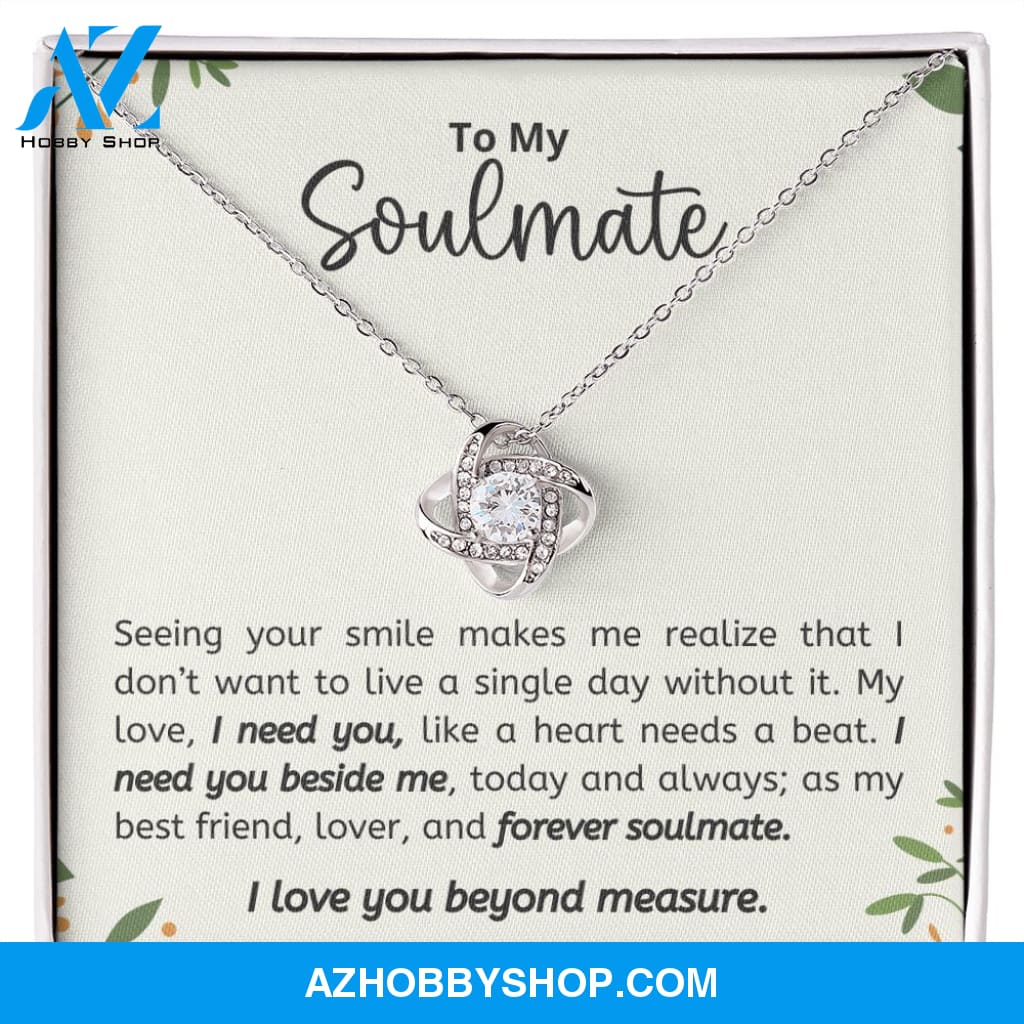 Soulmate - I Need You - Love Knot Necklace