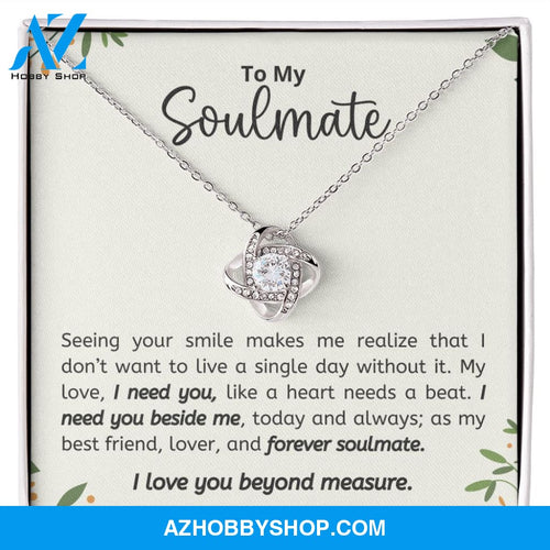 Soulmate - I Need You - Love Knot Necklace