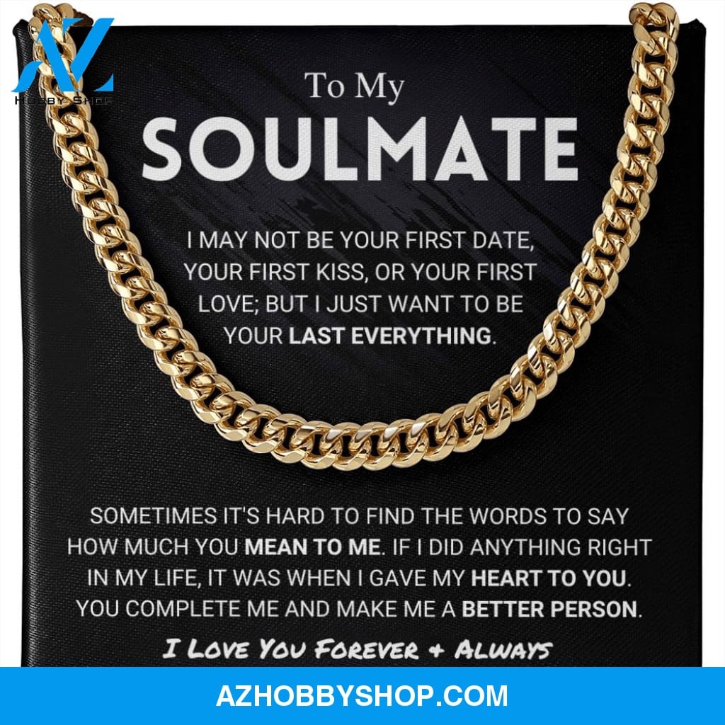 Soulmate - Last Everything - Cuban Chain