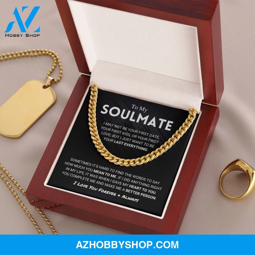 Soulmate - Last Everything - Cuban Chain