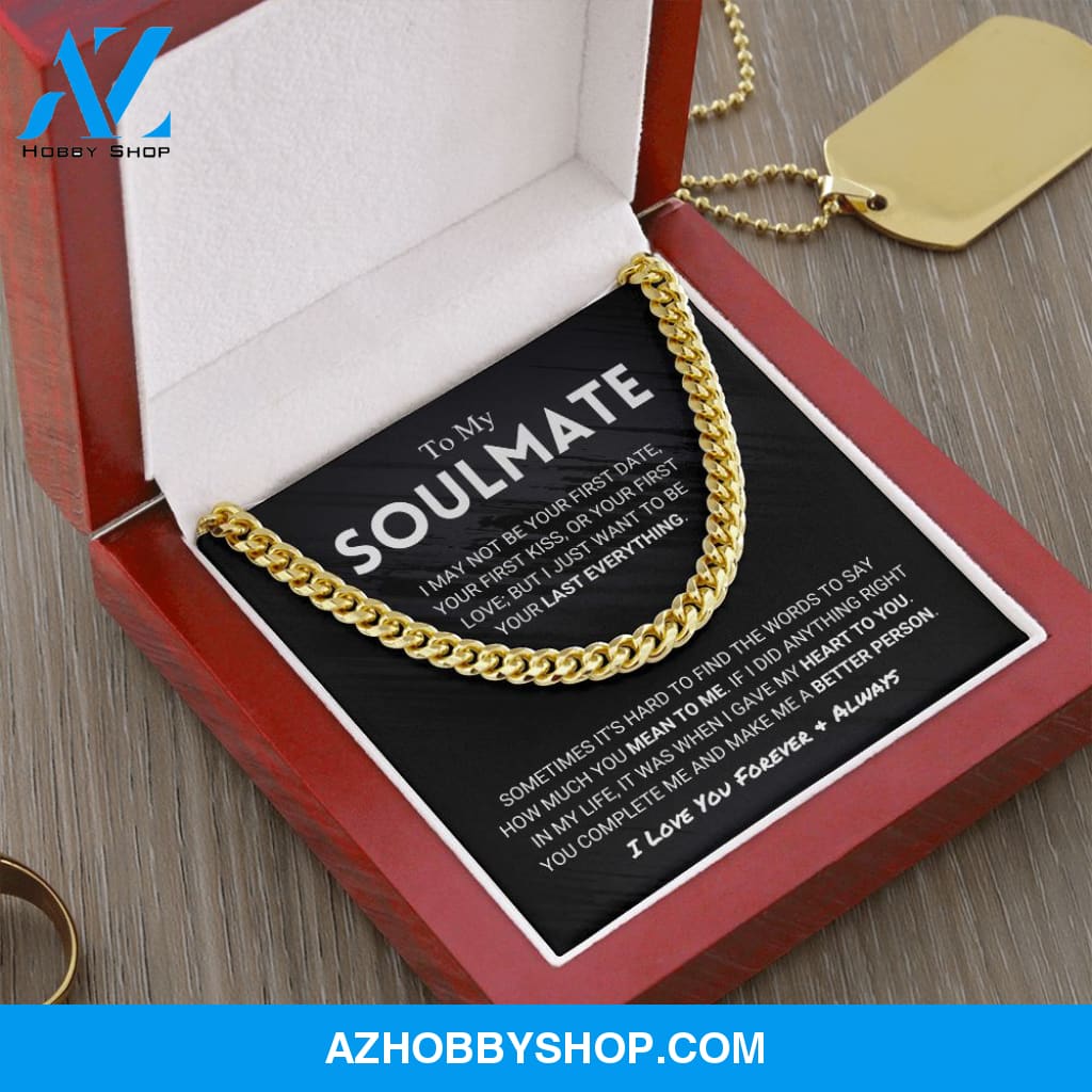Soulmate - Last Everything - Cuban Chain