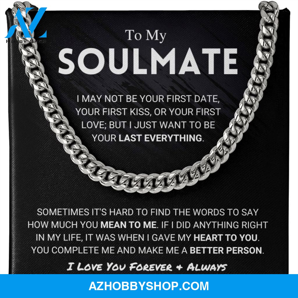 Soulmate - Last Everything - Cuban Chain