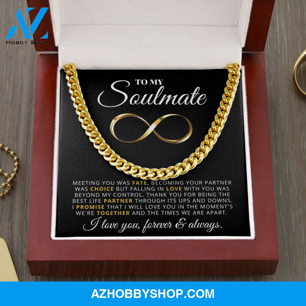 Soulmate - My Choice - Cuban Link Chain