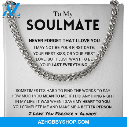 Soulmate - Never Forget - Cuban Link Chain