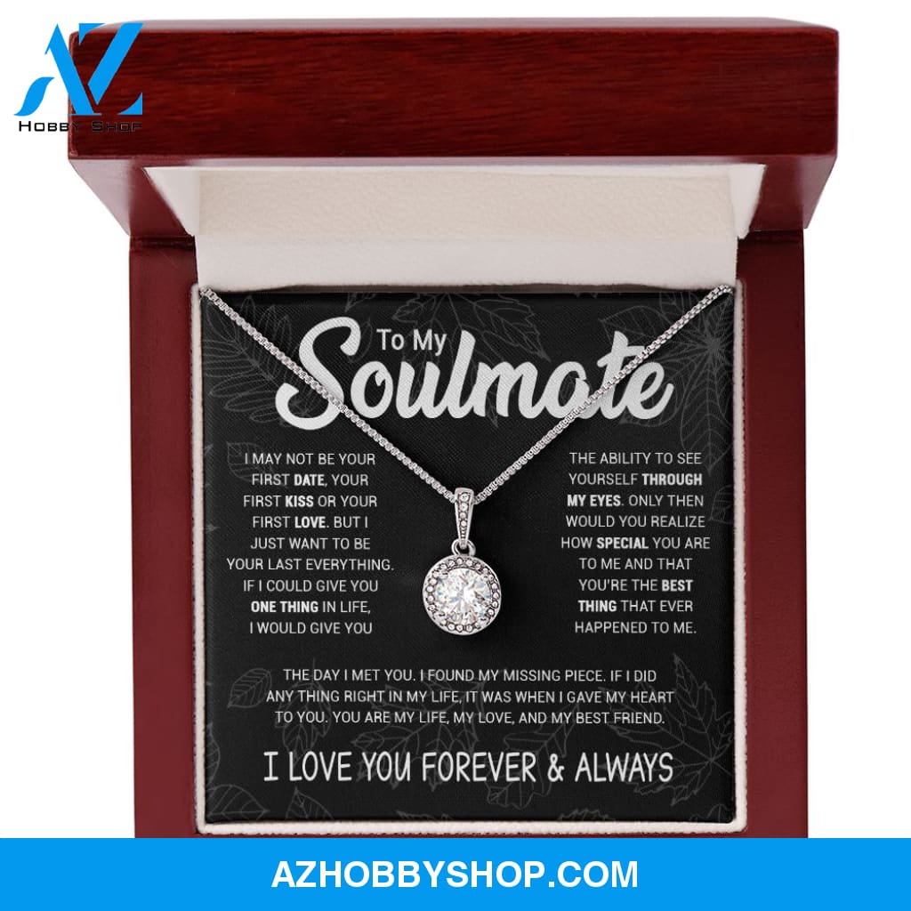 Soulmate To Be Your Last Everything | Romantic Gift For Your Soulmate | White Gold Necklace