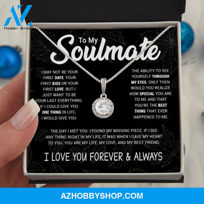 Soulmate To Be Your Last Everything | Romantic Gift For Your Soulmate | White Gold Necklace