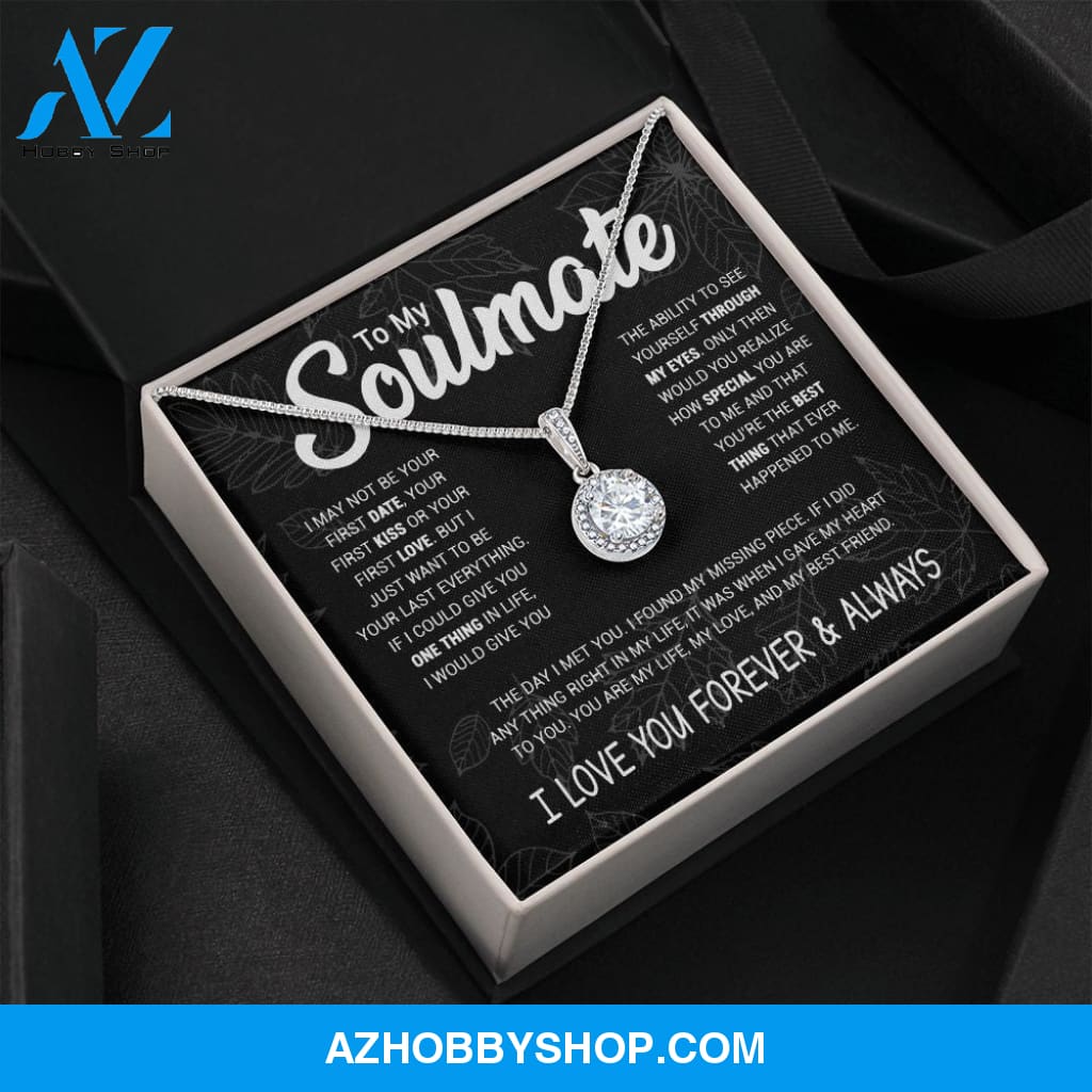 Soulmate To Be Your Last Everything | Romantic Gift For Your Soulmate | White Gold Necklace