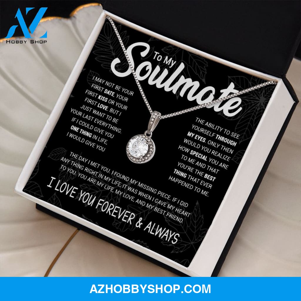 Soulmate To Be Your Last Everything | Romantic Gift For Your Soulmate | White Gold Necklace