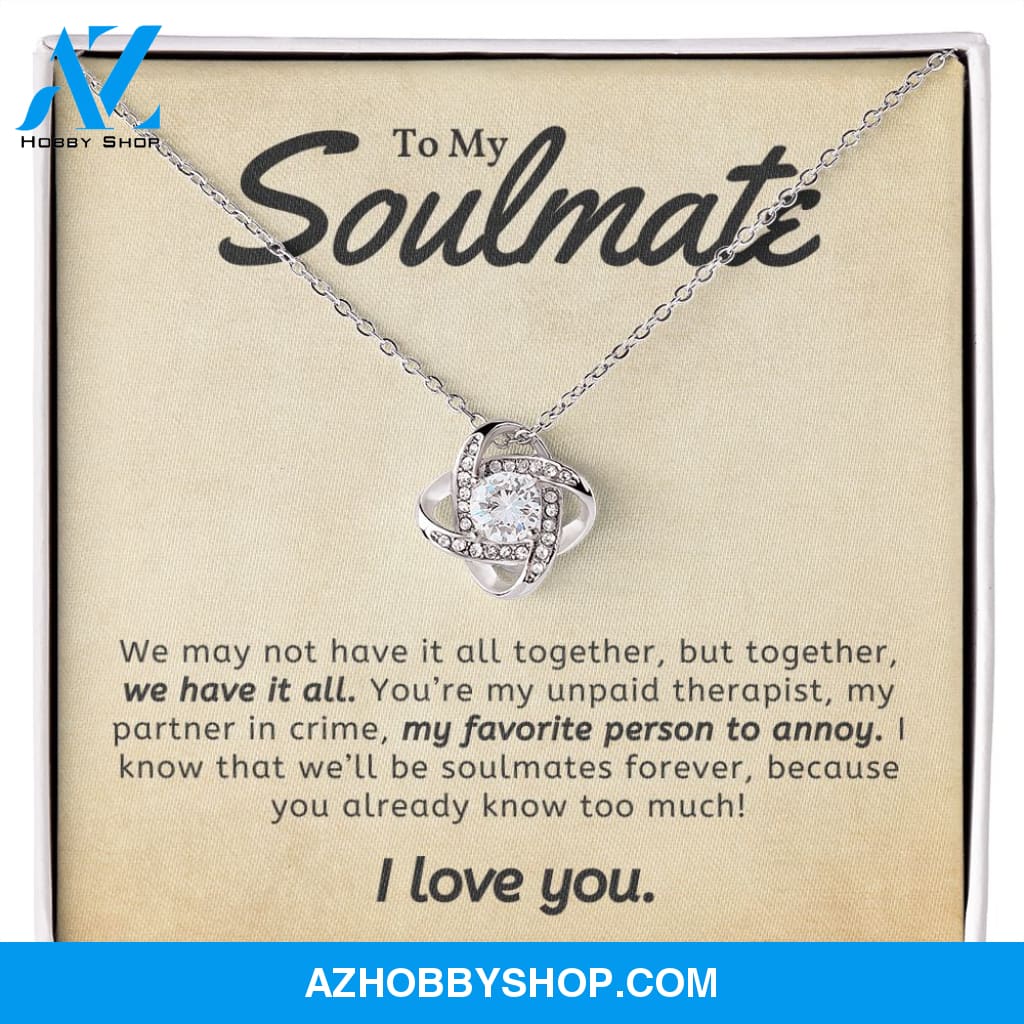 Soulmate - We Have It All - Love Knot Necklace
