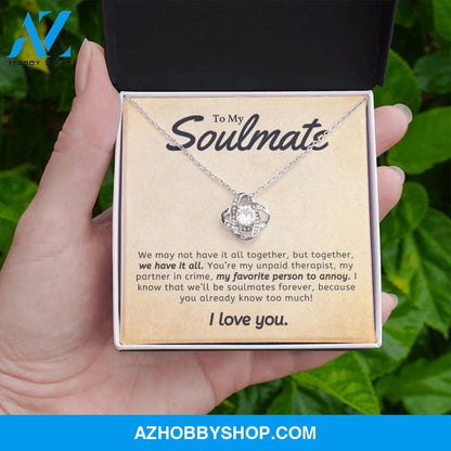 Soulmate - We Have It All - Love Knot Necklace
