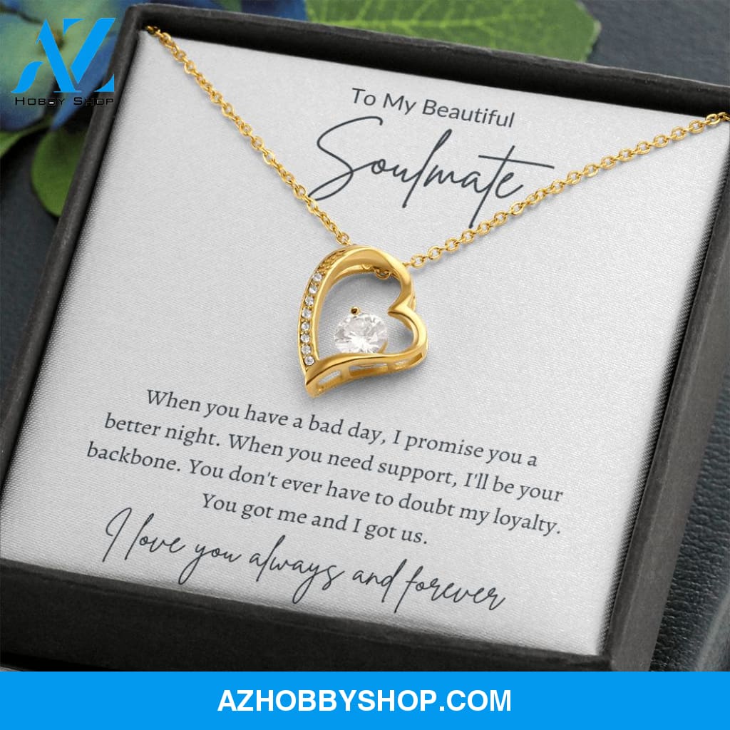 Soulmate -You Got Me - Forever Love Necklace