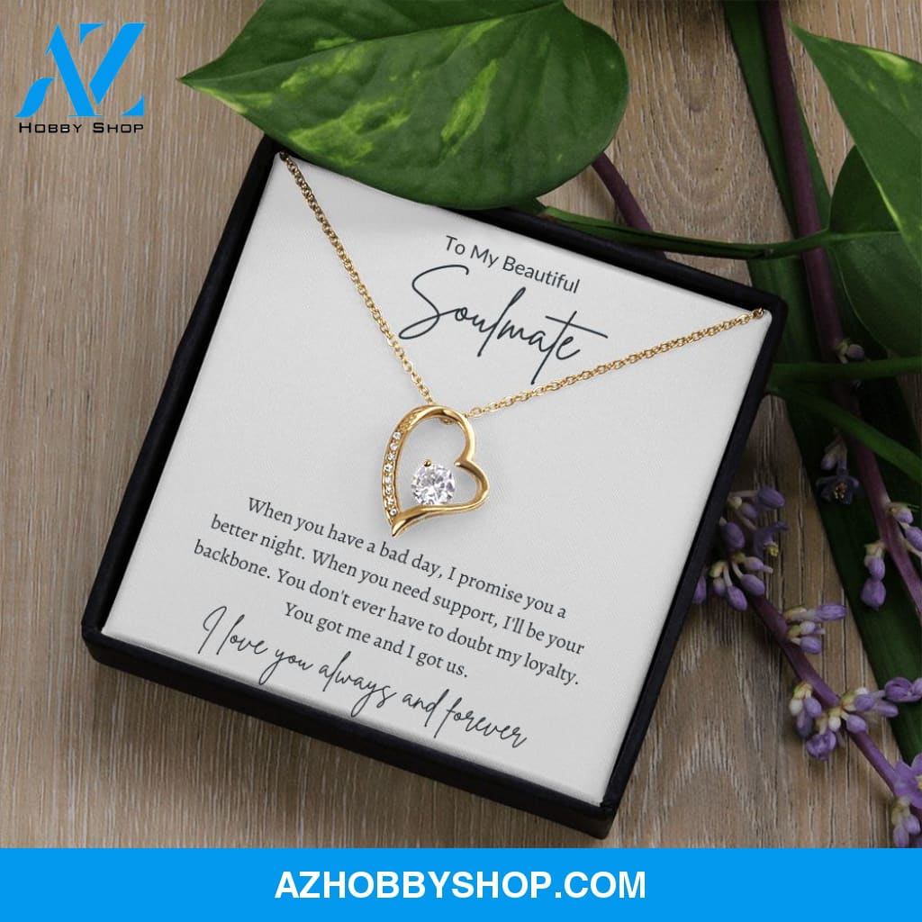 Soulmate -You Got Me - Forever Love Necklace
