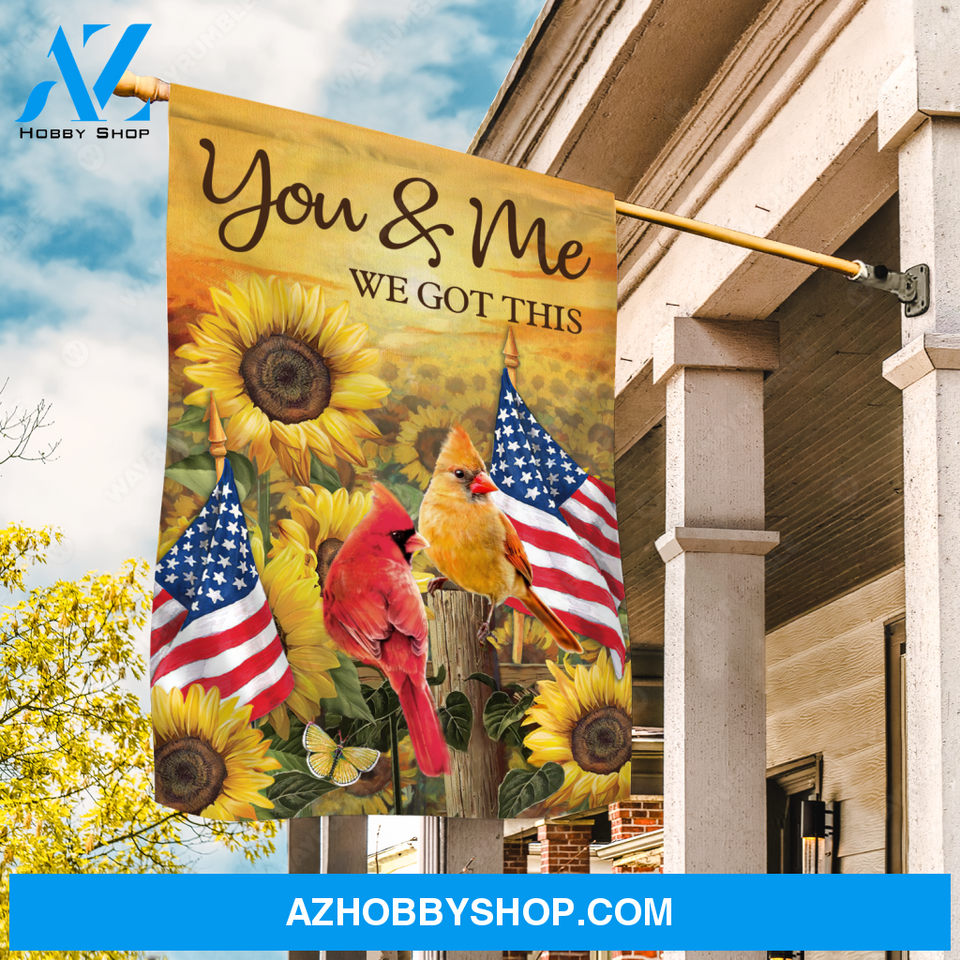 Sunflower field, Pretty cardinal, Small US flag, You and me, We got this - Couple Flag