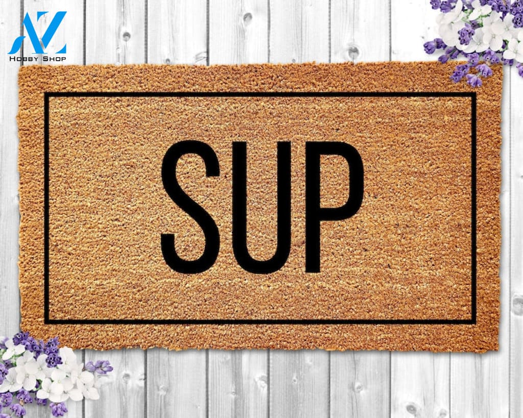 Sup Doormat Sup Door Mat Sup Welcome Mat Sup Mat Sup Funny Doormat Whats Up Doormat Sup Rug Whats Up