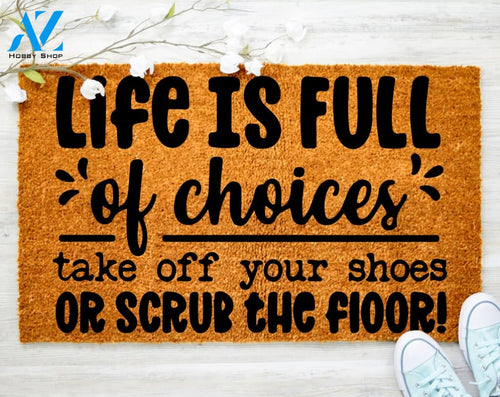 Take Off Your Shoes Doormat Or Scrub the Floor Decorating Porch Decor Housewarming Doormat Coir doormat