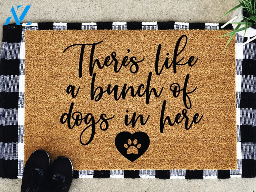 There's Like A Bunch of Dogs in here Doormat Custom Doormat Custom Door Mat Dog Lover Gift Funny Doormat
