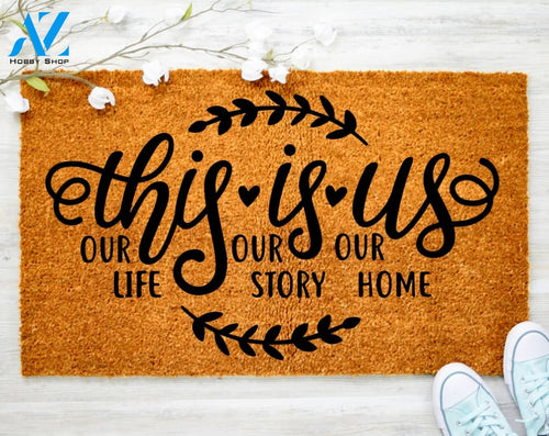 This is Us Our Home our story Door mat Welcome Mat Family Doormat Housewarming Doormat Porch Decor