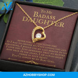 To My Badass Daughter You'll Always Be My Baby Girl Forever Love Necklace