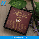 To My Badass Daughter You'll Always Be My Baby Girl Forever Love Necklace