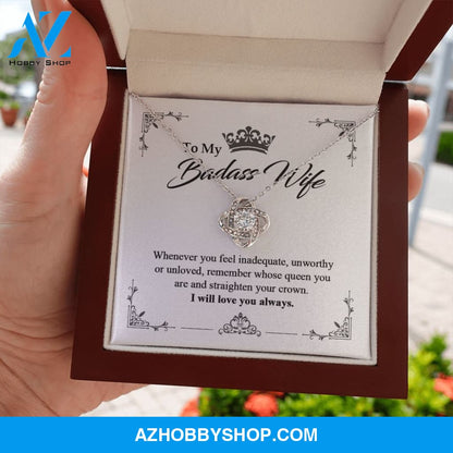 To My Badass Wife - Queen - Love Knot Necklace