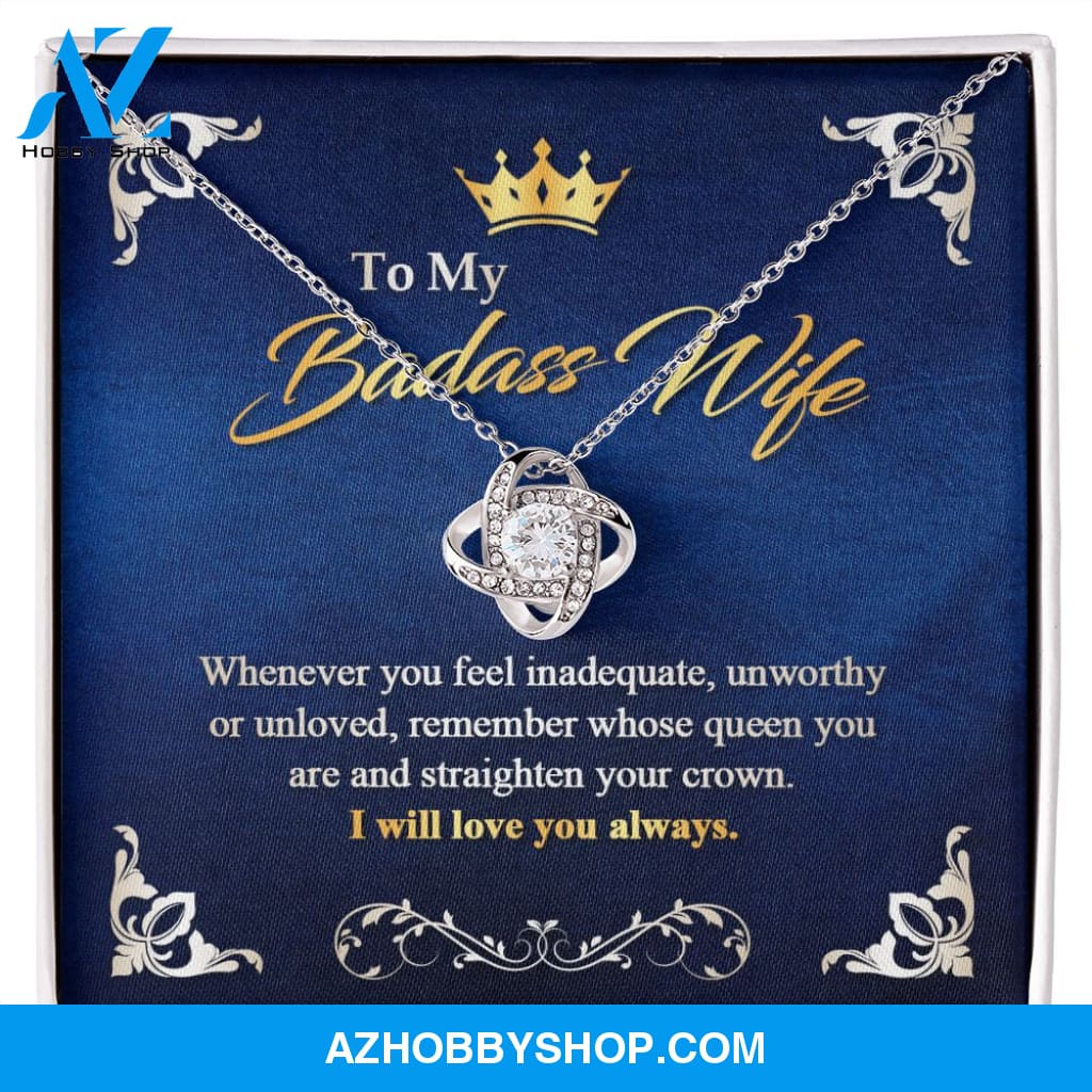 To My Badass Wife - Queen - Love Knot Necklace