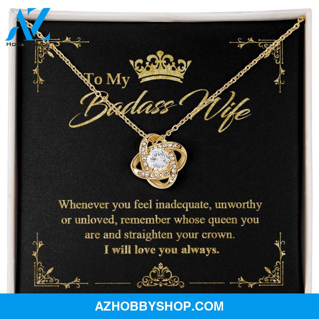 To My Badass Wife - Queen - Love Knot Necklace