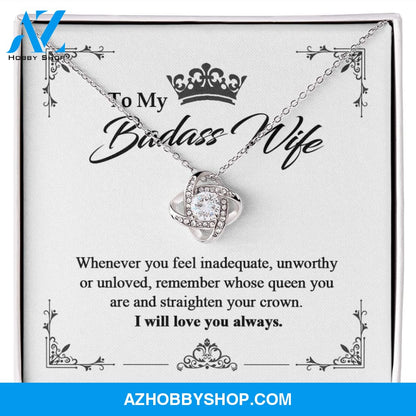 To My Badass Wife - Queen - Love Knot Necklace