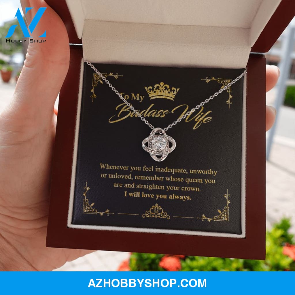 To My Badass Wife - Queen - Love Knot Necklace