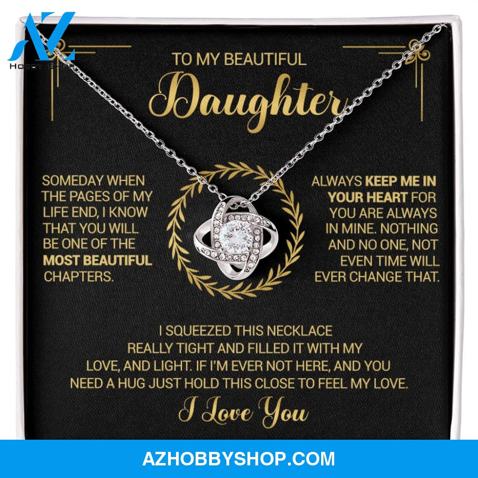 To My Beautiful Daughter - Always Keep Me In Your Heart - Love Knot Necklace