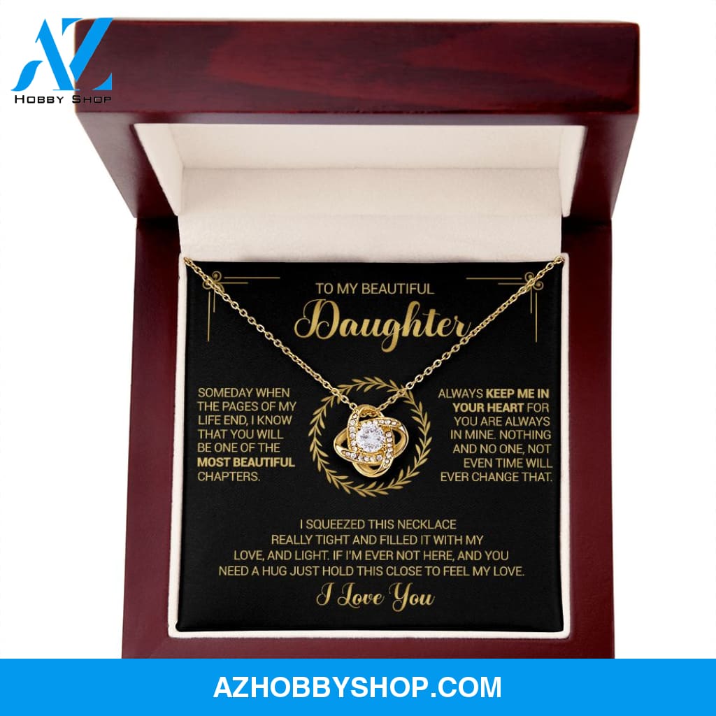 To My Beautiful Daughter - Always Keep Me In Your Heart - Love Knot Necklace
