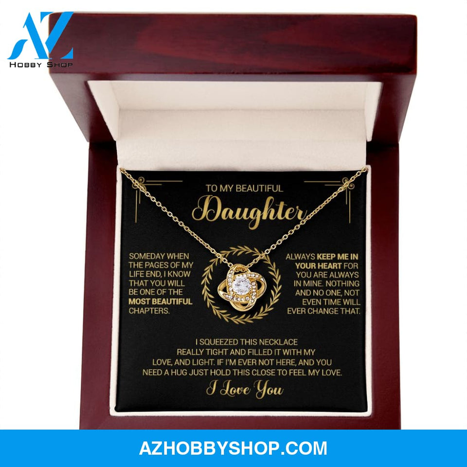 To My Beautiful Daughter - Always Keep Me In Your Heart - Love Knot Necklace