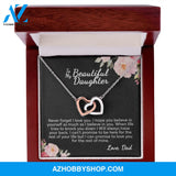 To My Beautiful Daughter From Dad | I Can Promise | Interlocking Hearts Necklace