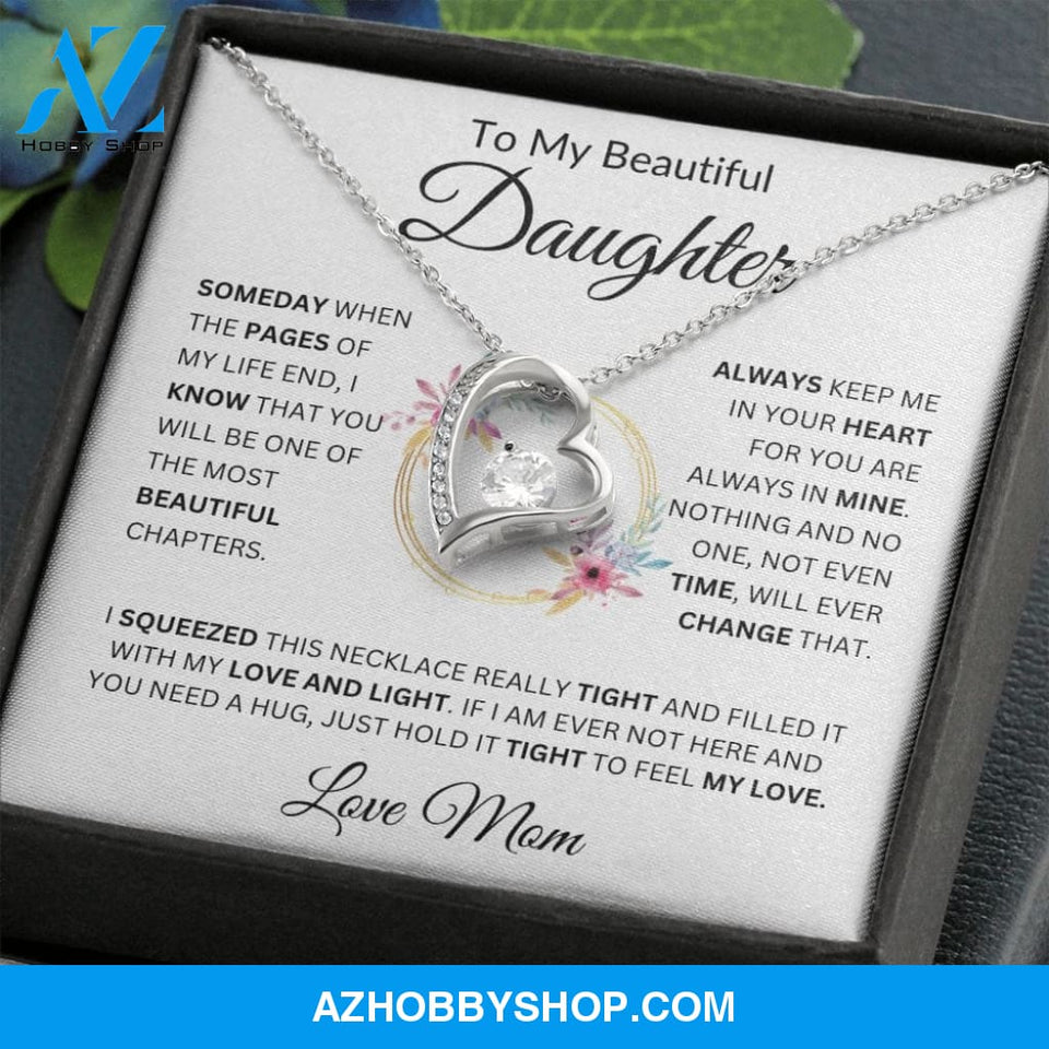 To My Beautiful Daughter "Most Beautiful Chapters Love Mom" Heart Necklace