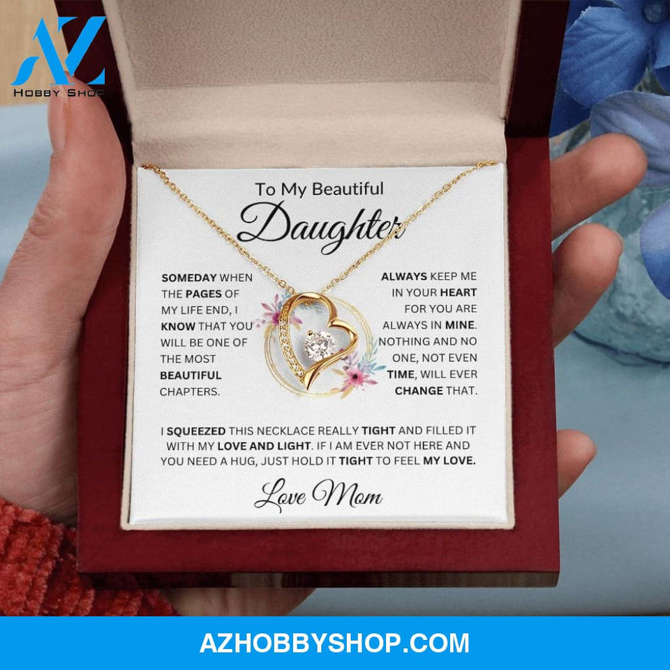 To My Beautiful Daughter "Most Beautiful Chapters Love Mom" Heart Necklace