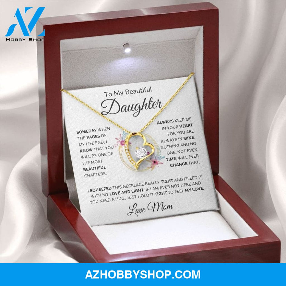 To My Beautiful Daughter "Most Beautiful Chapters Love Mom" Heart Necklace