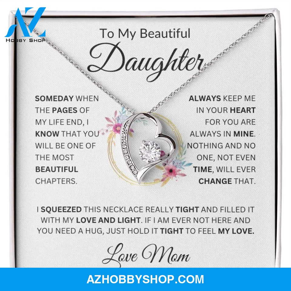 To My Beautiful Daughter "Most Beautiful Chapters Love Mom" Heart Necklace