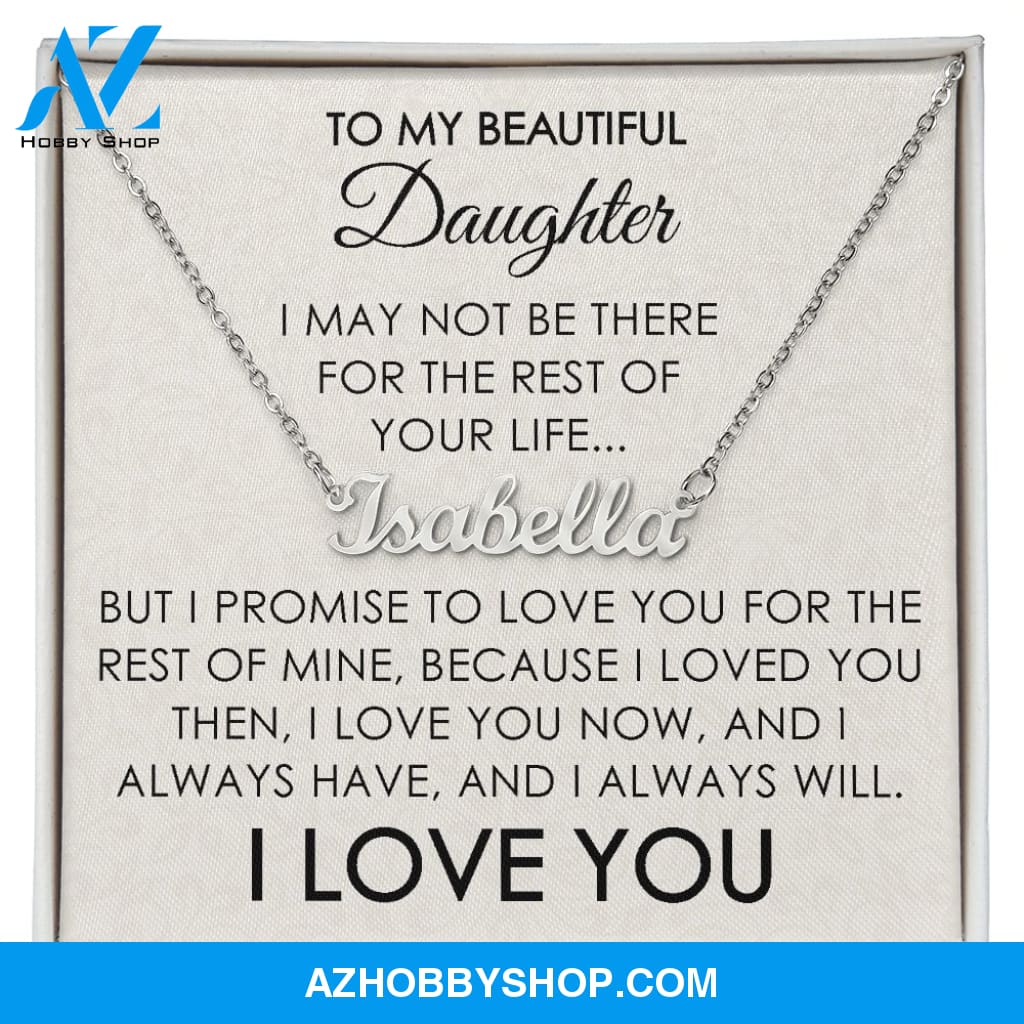 To My Beautiful Daughter - Personalized Necklace - I Love You