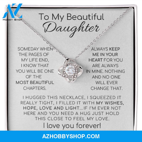 To My Beautiful Daughter | The Most Beautiful Chapters | Love Knot Necklace