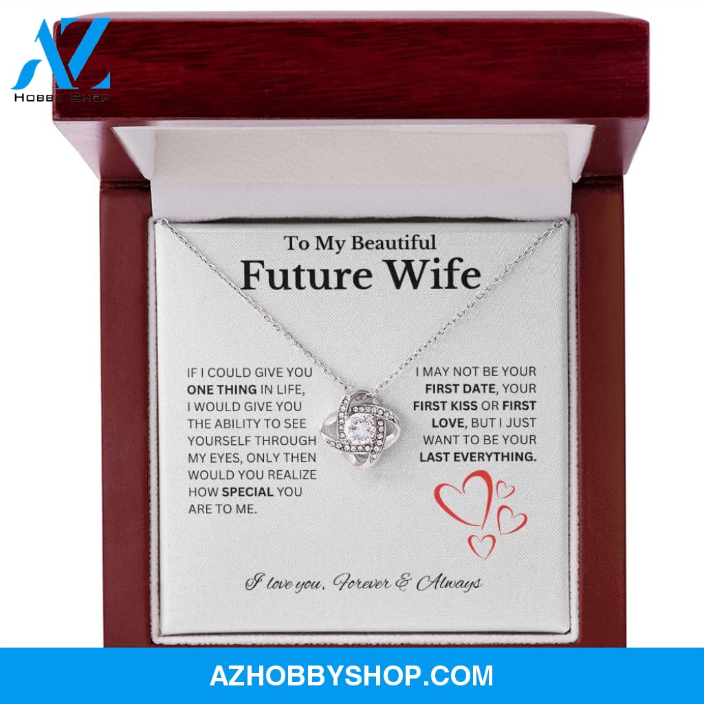 To My Beautiful Future Wife - Love Knot Necklace