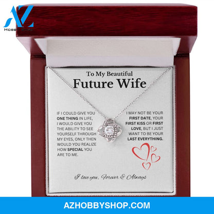 To My Beautiful Future Wife - Love Knot Necklace