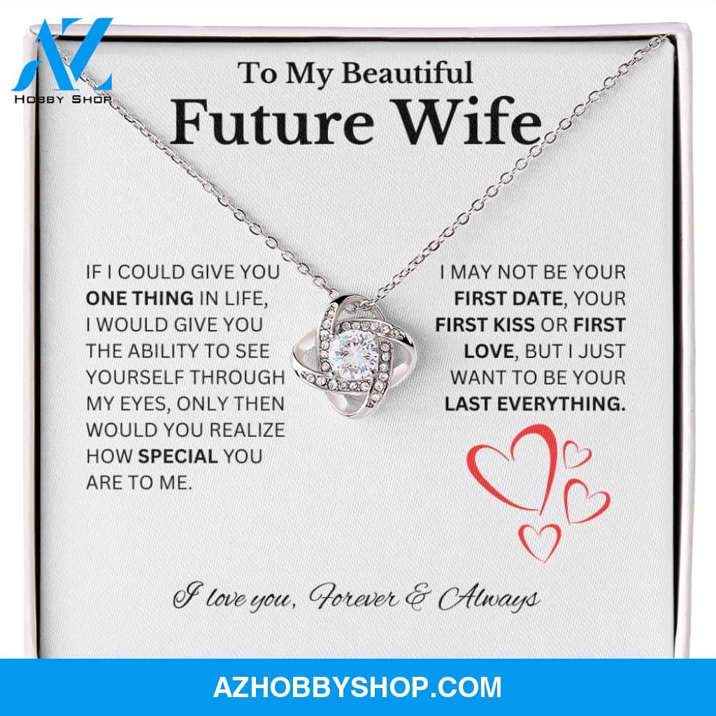 To My Beautiful Future Wife - Love Knot Necklace