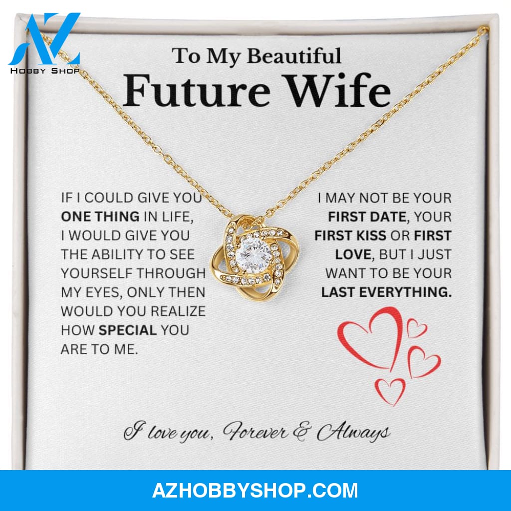To My Beautiful Future Wife - Love Knot Necklace