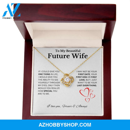 To My Beautiful Future Wife - Love Knot Necklace