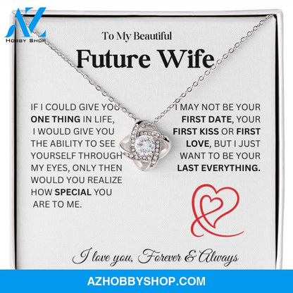 To My Beautiful Future Wife - Love Knot Necklace